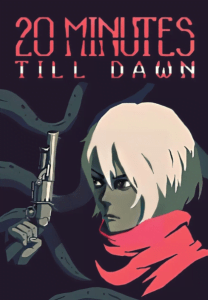 20 Minutes Till Dawn