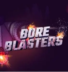 BORE BLASTERS