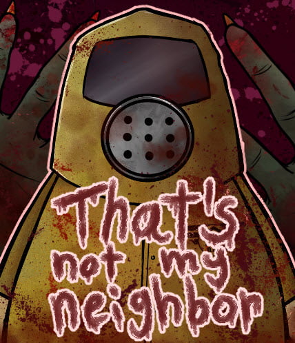 Thats Not My Neighbor Play Online Now