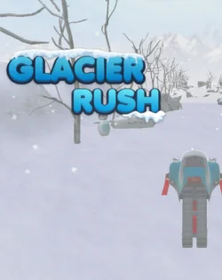 GLACIER RUSH