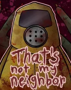 That's Not My Neighbor